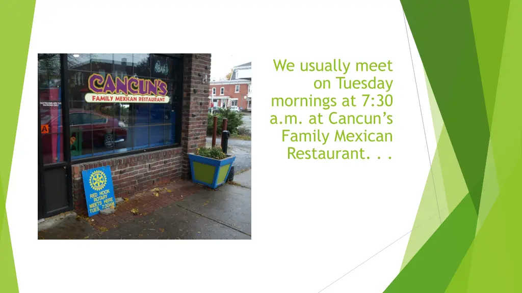 we usually meet on tuesday mornings