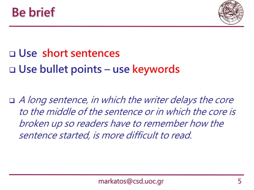 be brief