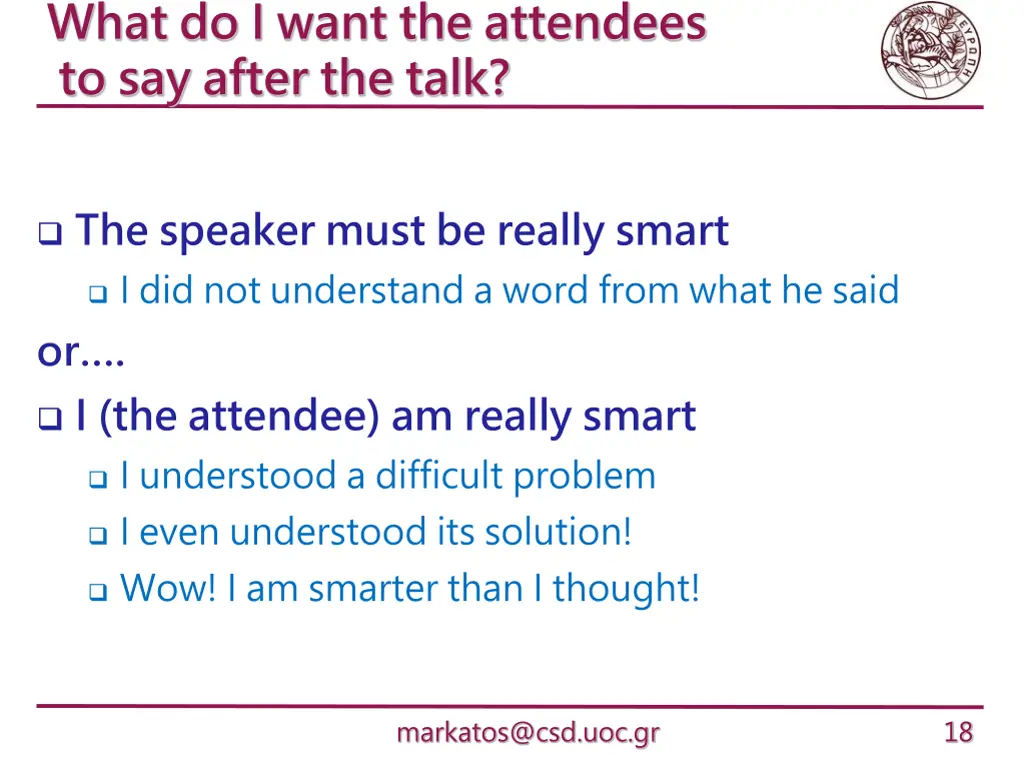 what do i want the attendees to say after the talk