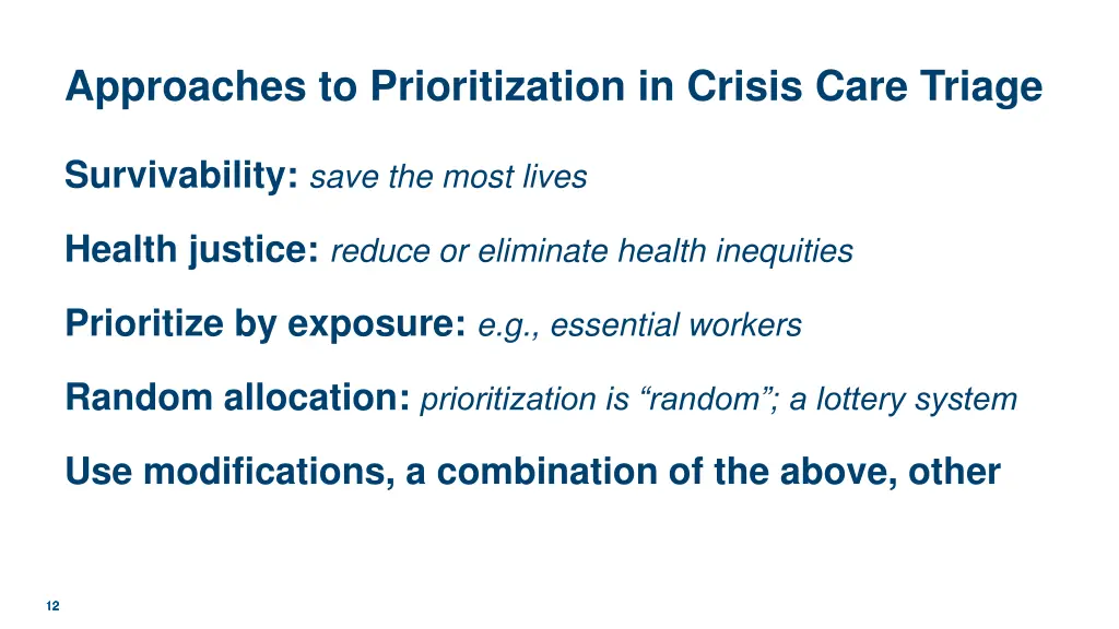 approaches to prioritization in crisis care triage