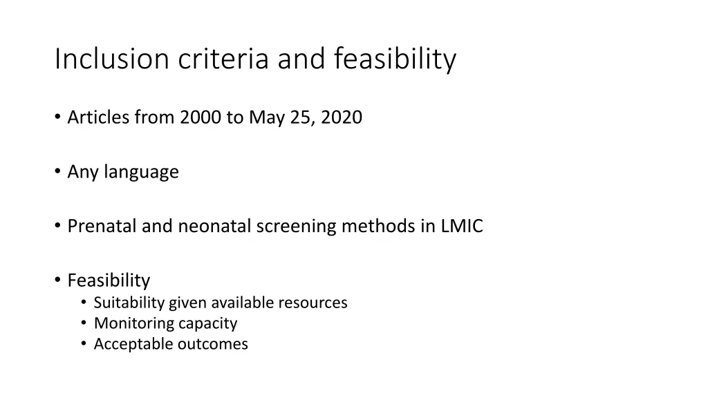inclusion criteria and feasibility