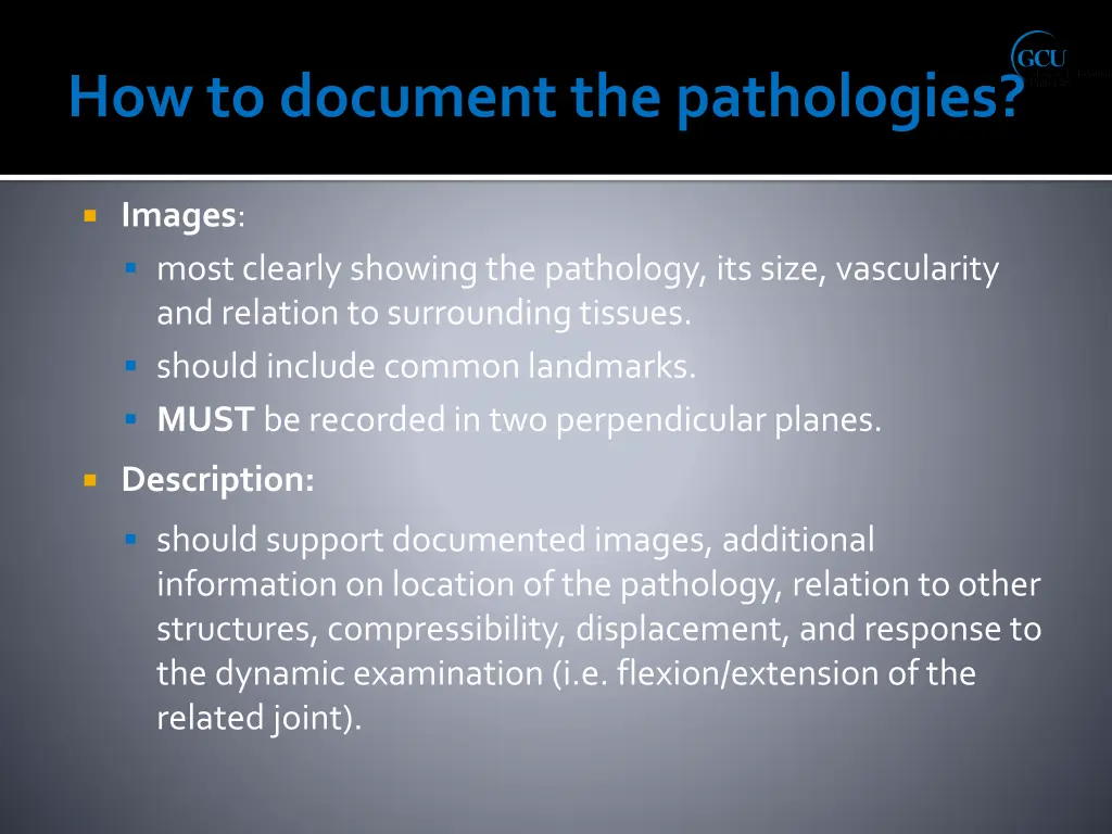 images most clearly showing the pathology