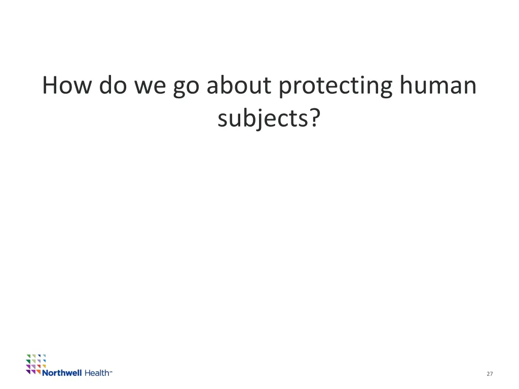 how do we go about protecting human subjects