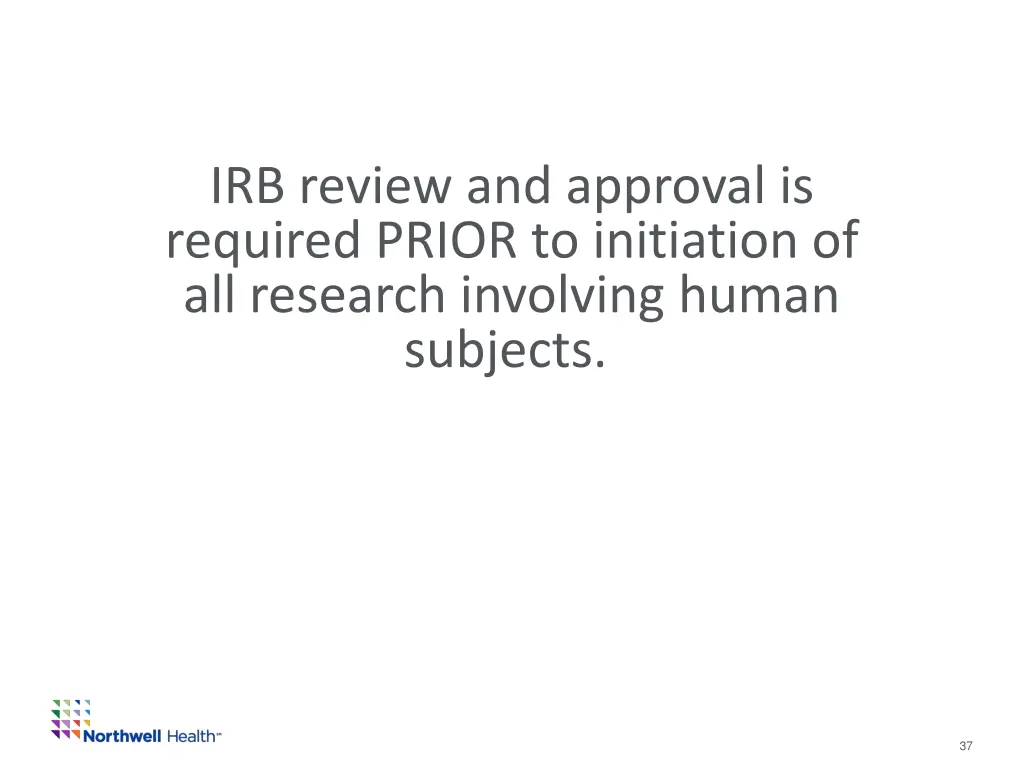 irb review and approval is required prior