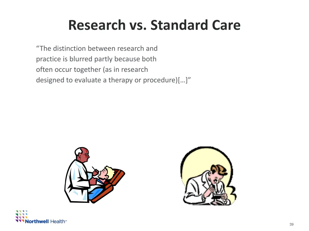 research vs standard care