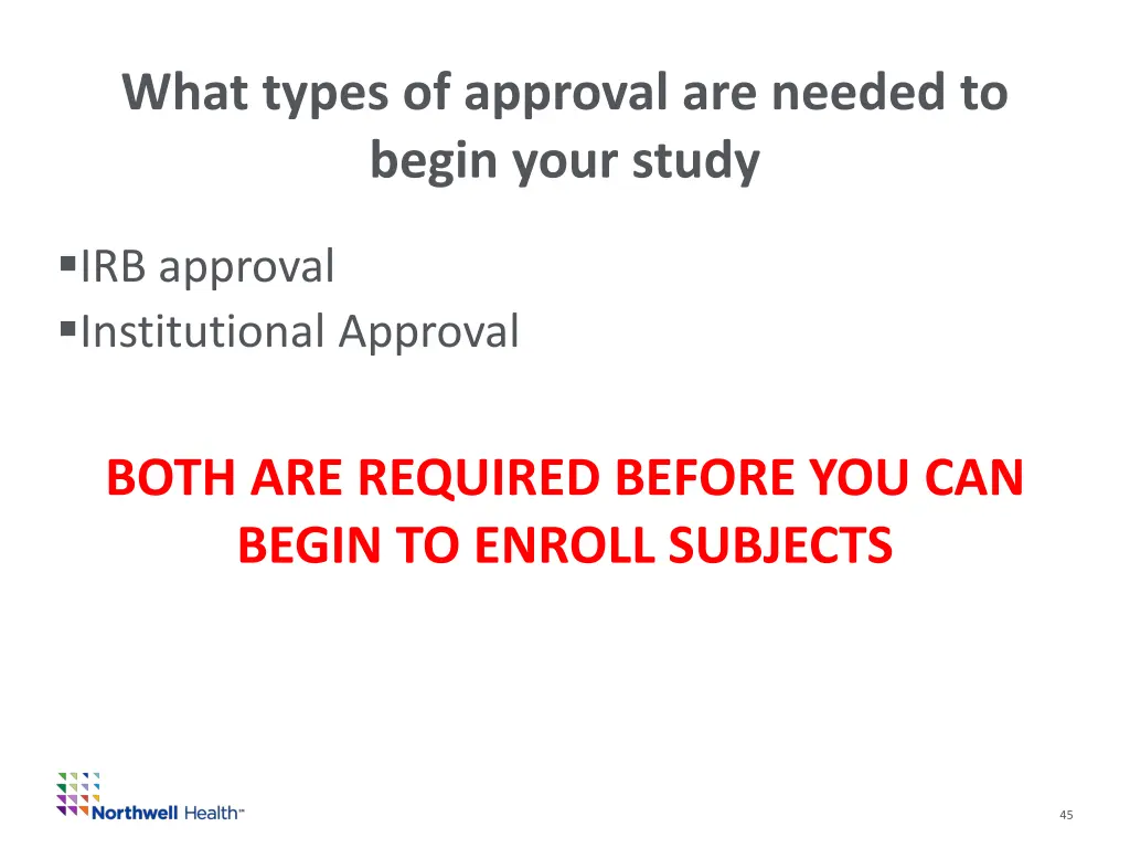 what types of approval are needed to begin your