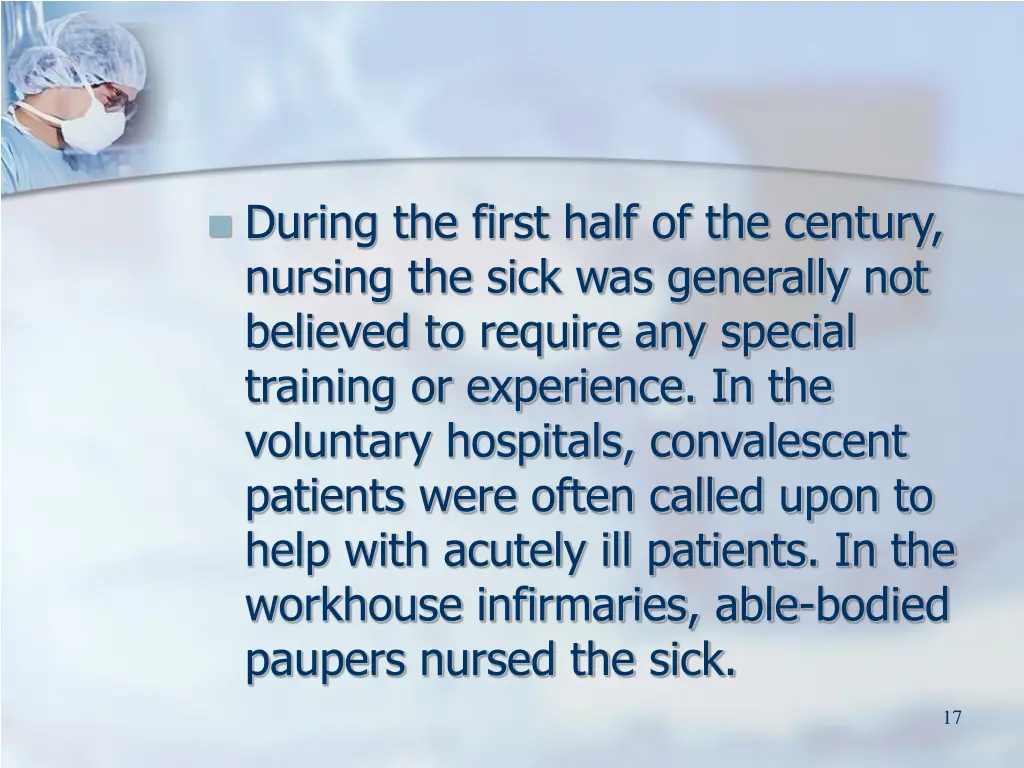 during the first half of the century nursing