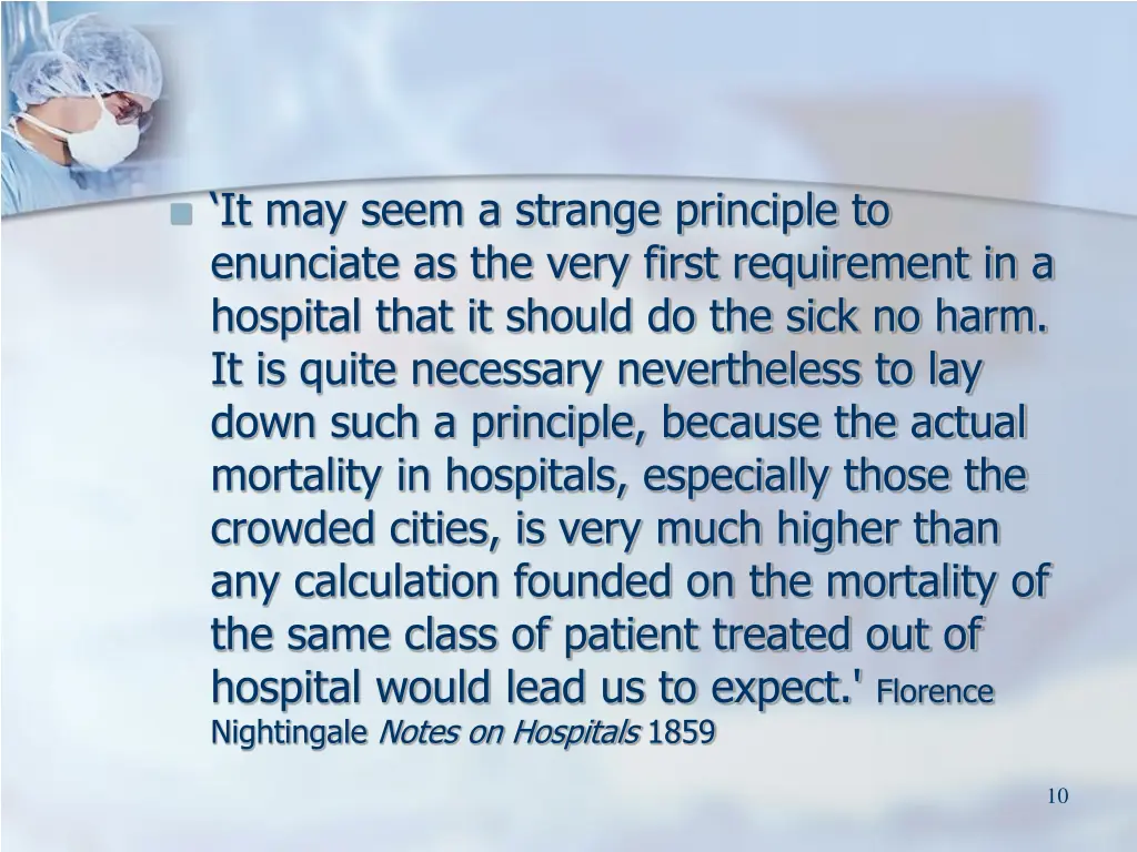 it may seem a strange principle to enunciate