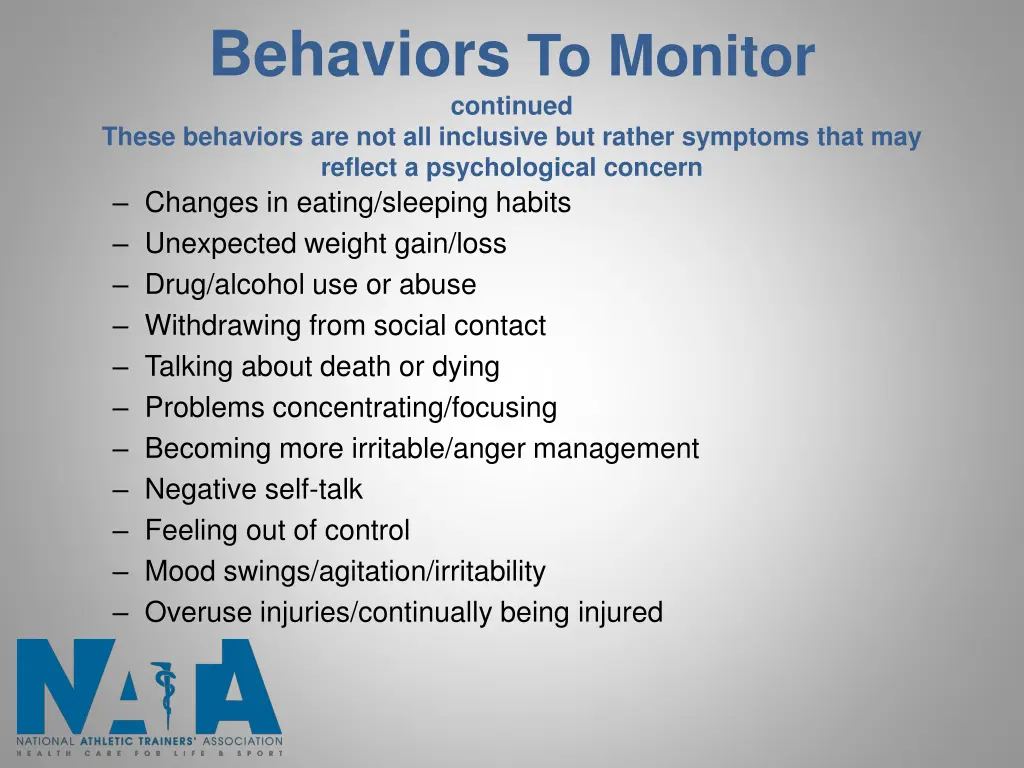 behaviors to monitor continued these behaviors