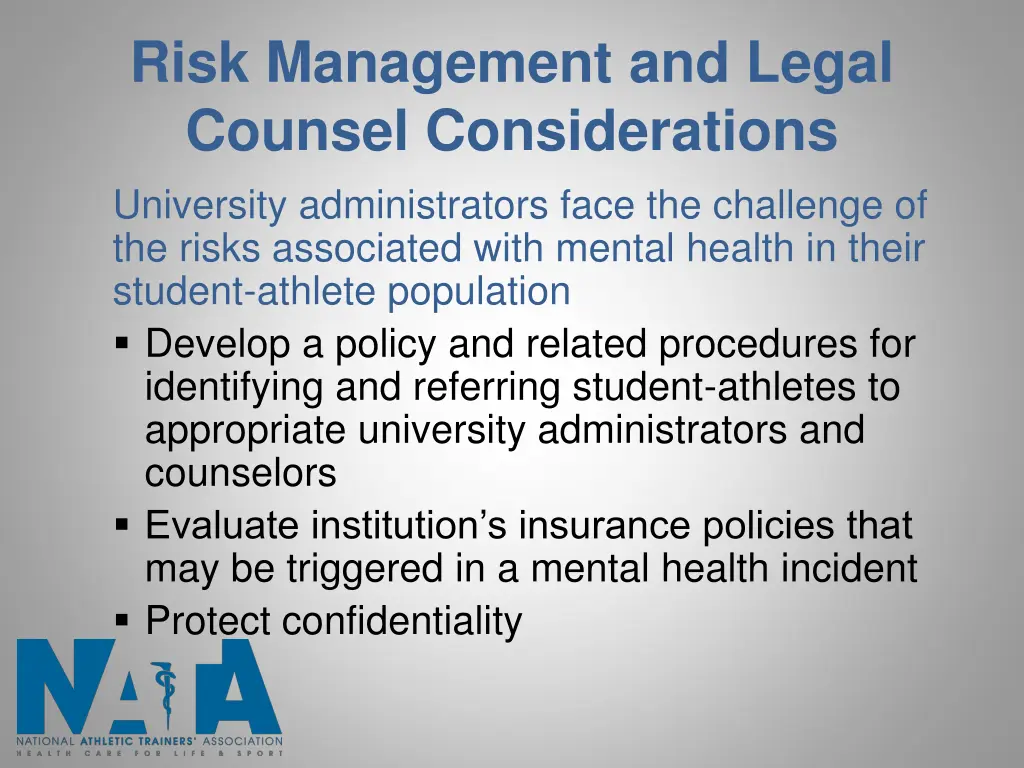 risk management and legal counsel considerations