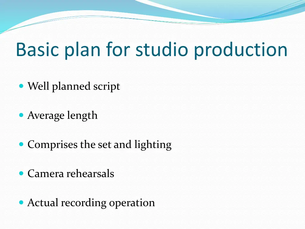 basic plan for studio production