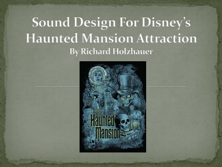 sound design for disney s haunted mansion