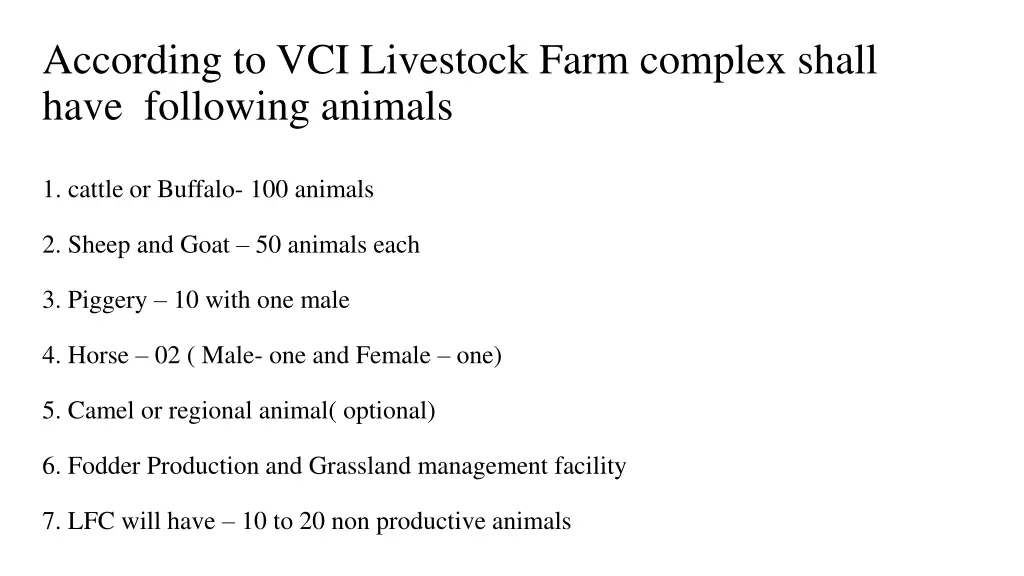 according to vci livestock farm complex shall