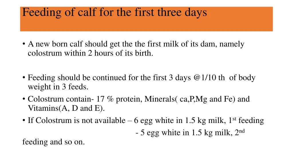feeding of calf for the first three days