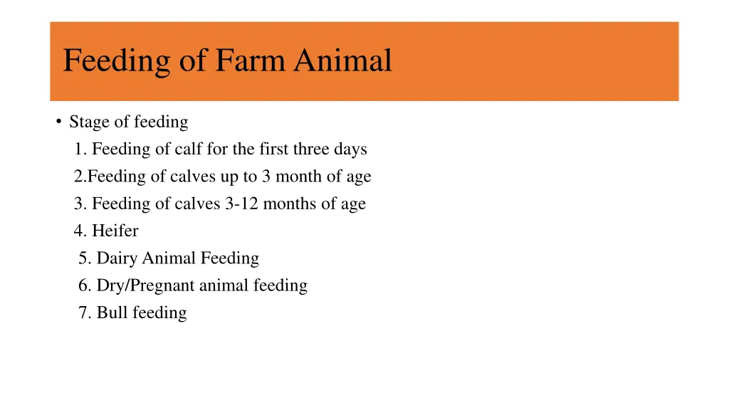 feeding of farm animal