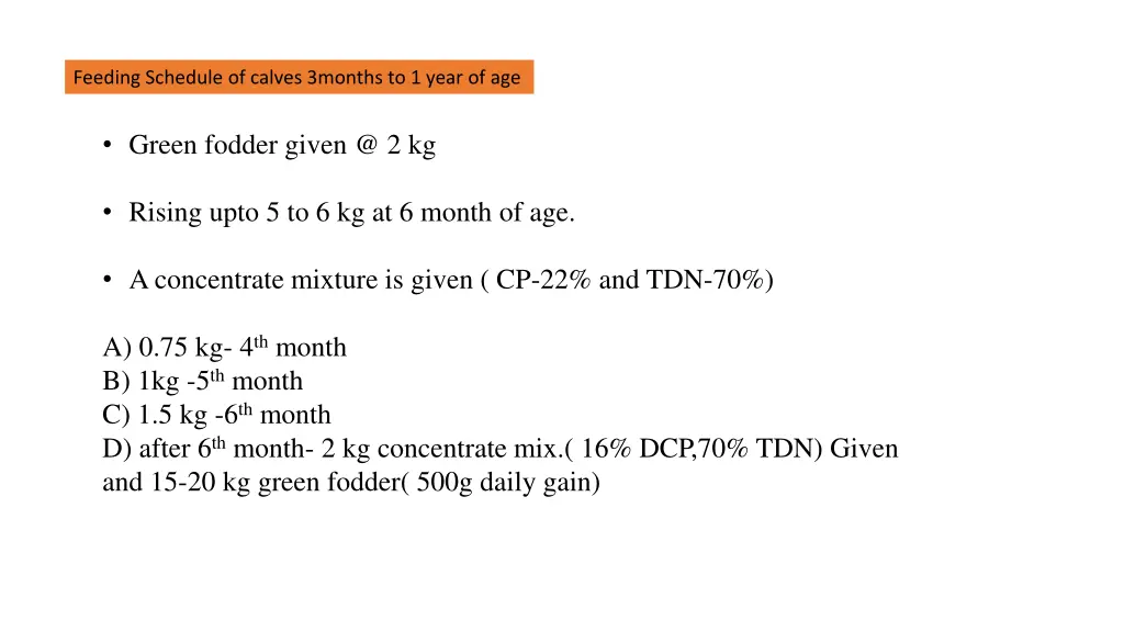 feeding schedule of calves 3months to 1 year