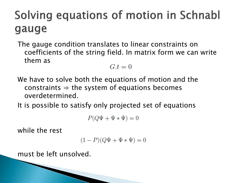 the gauge condition translates to linear