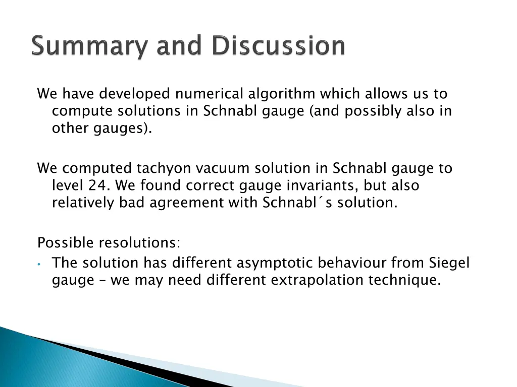 we have developed numerical algorithm which