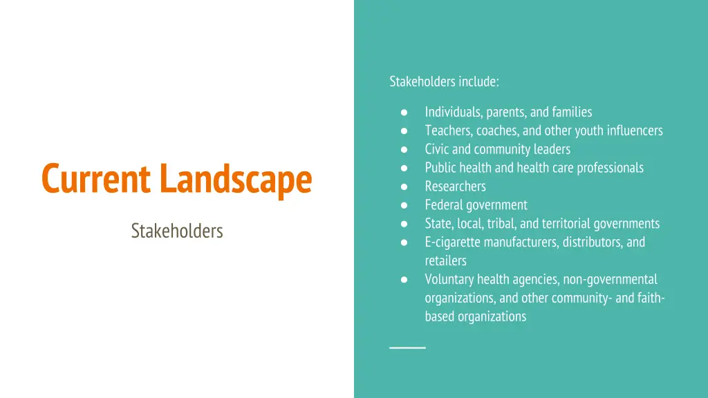 stakeholders include