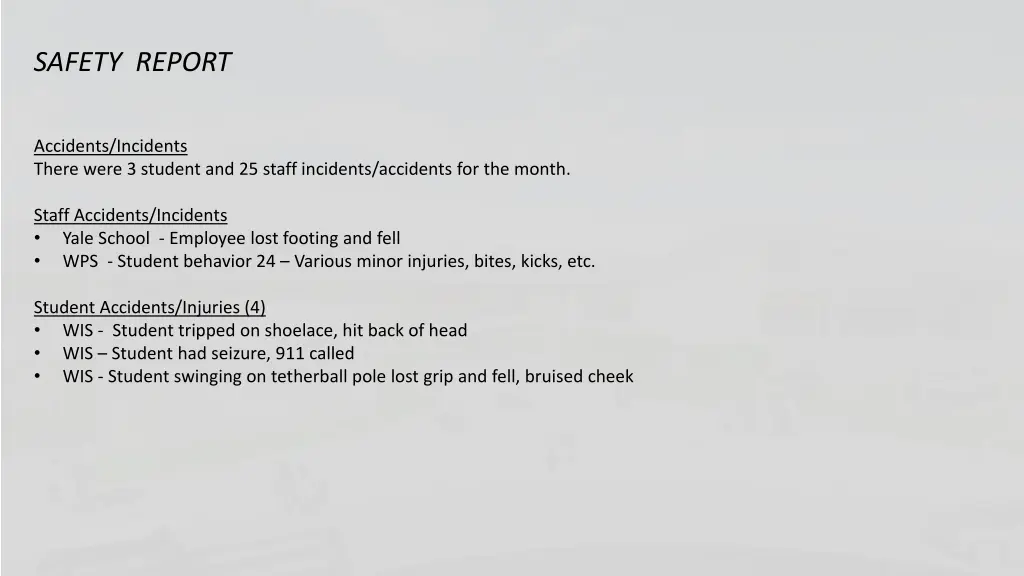 safety report