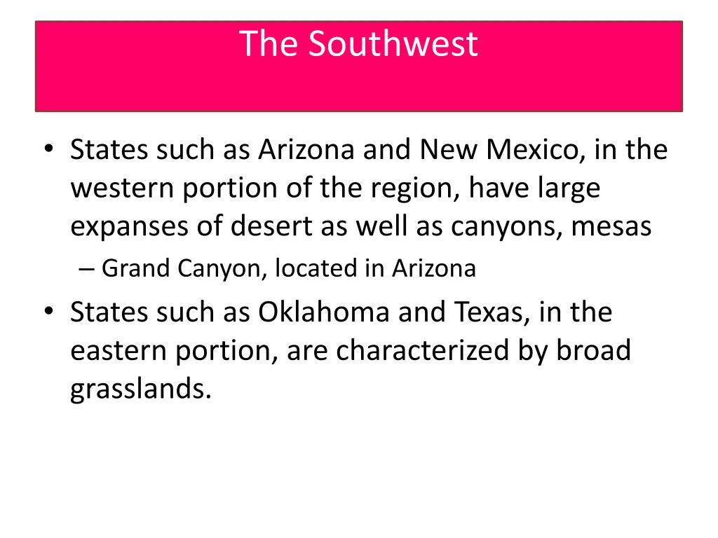 the southwest