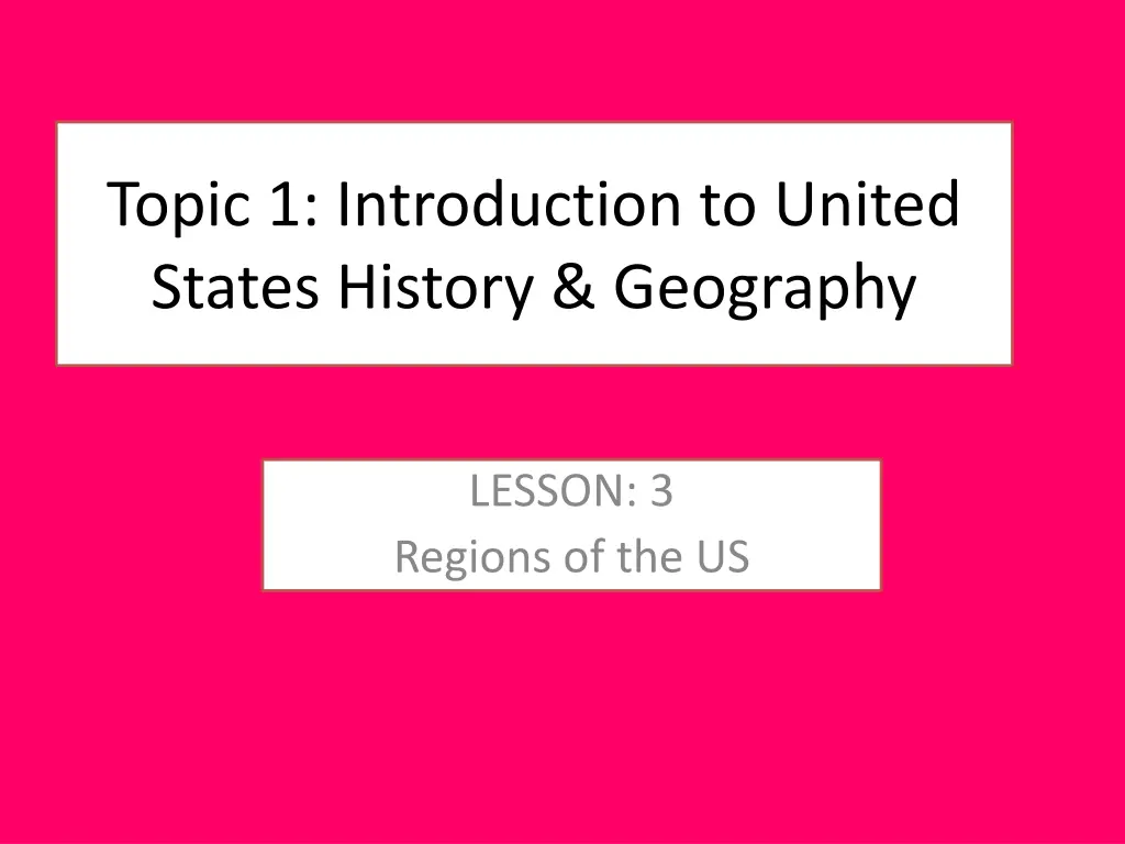 topic 1 introduction to united states history 1
