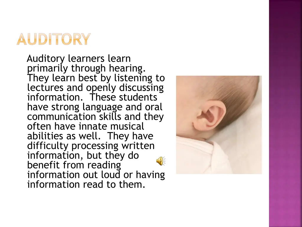 auditory auditory learners learn primarily