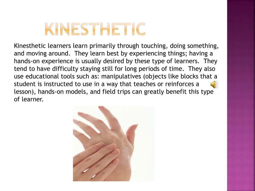 kinesthetic kinesthetic learners learn primarily