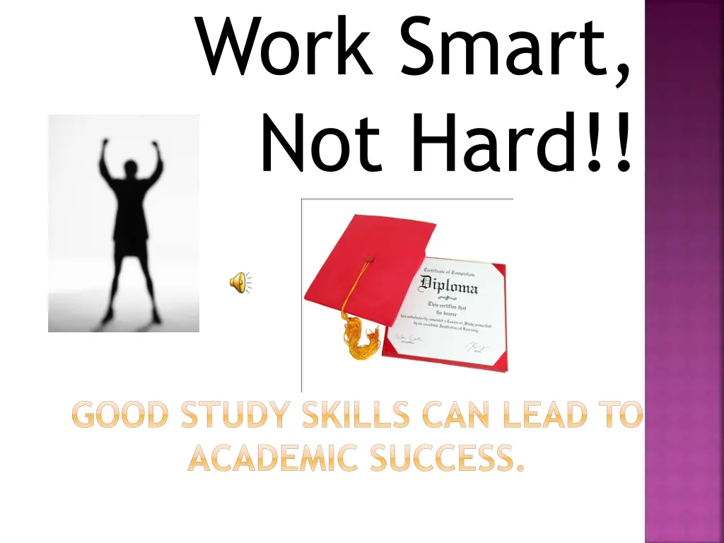 work smart not hard