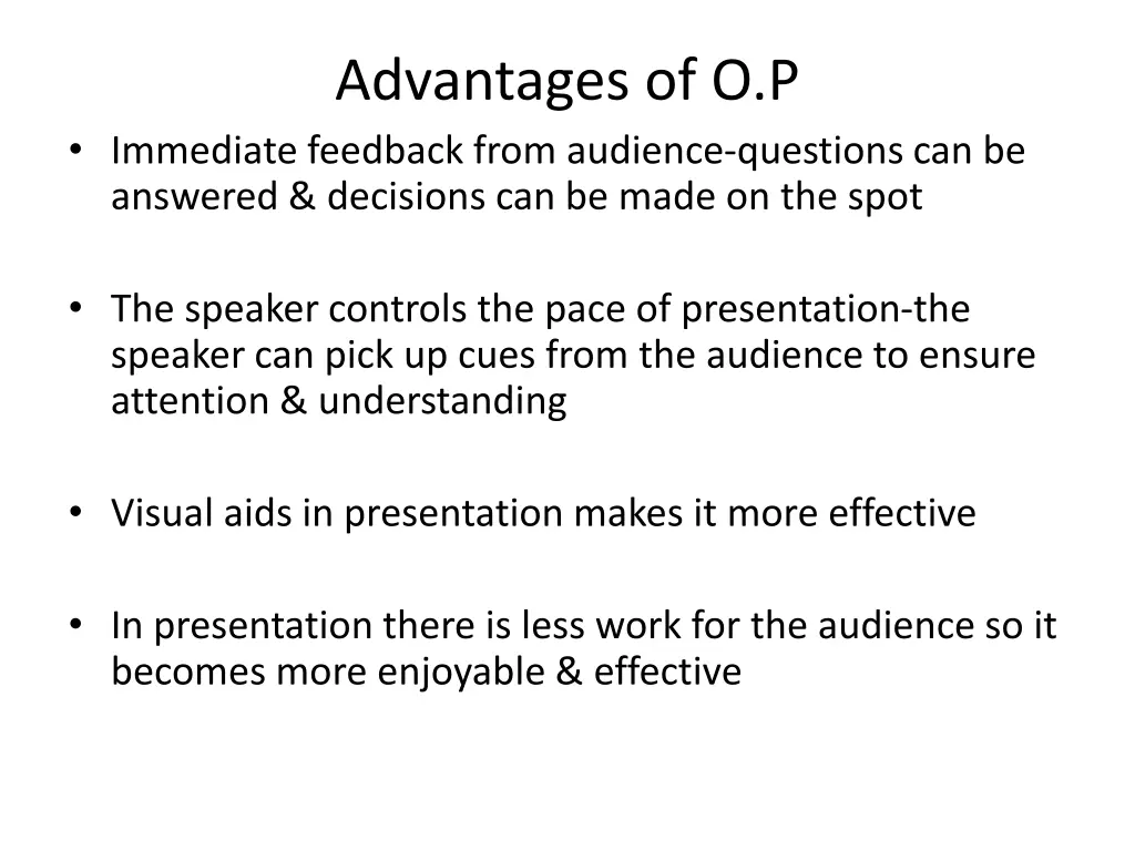 advantages of o p
