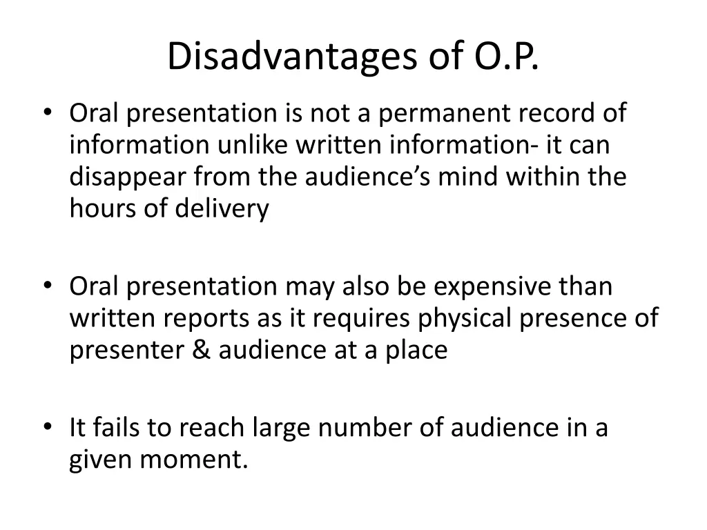 disadvantages of o p