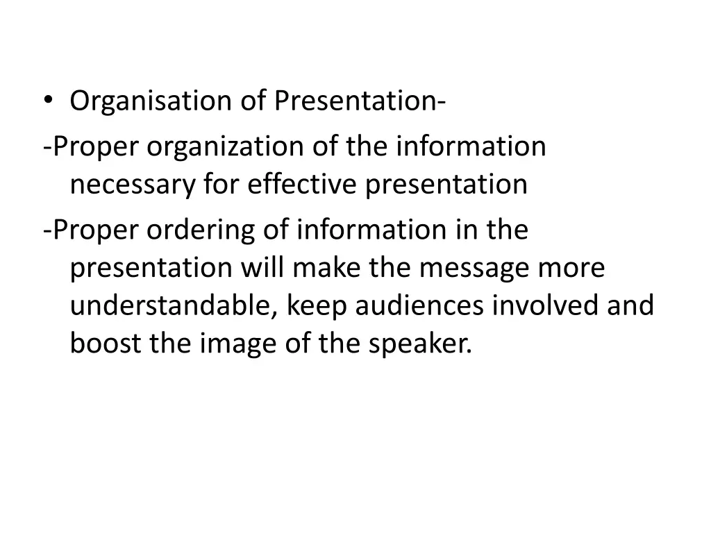 organisation of presentation proper organization