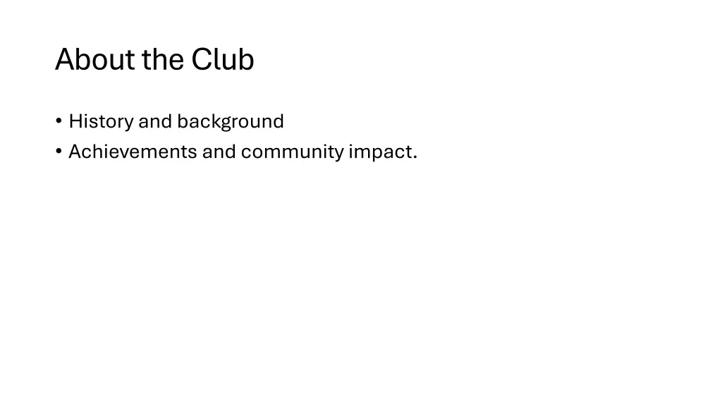 about the club