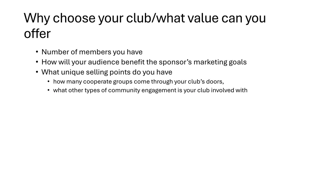 why choose your club what value can you offer