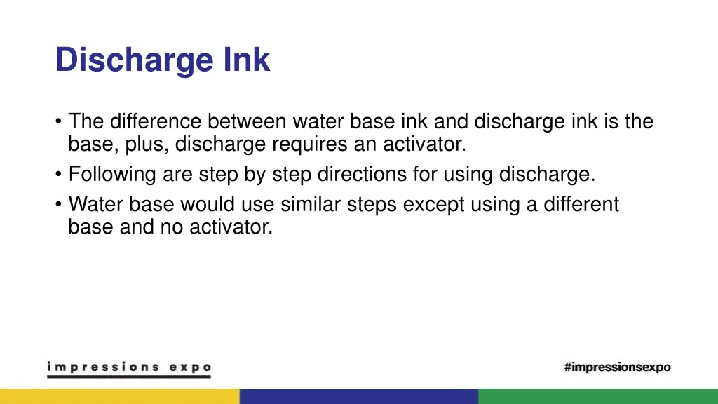 discharge ink