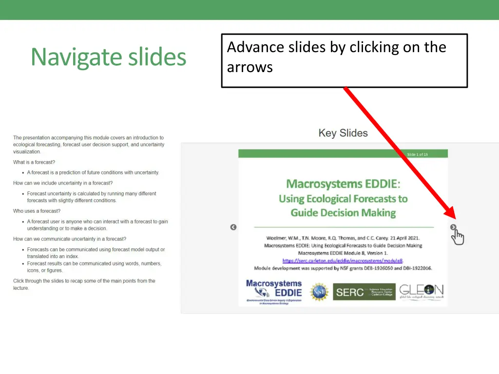 advance slides by clicking on the arrows