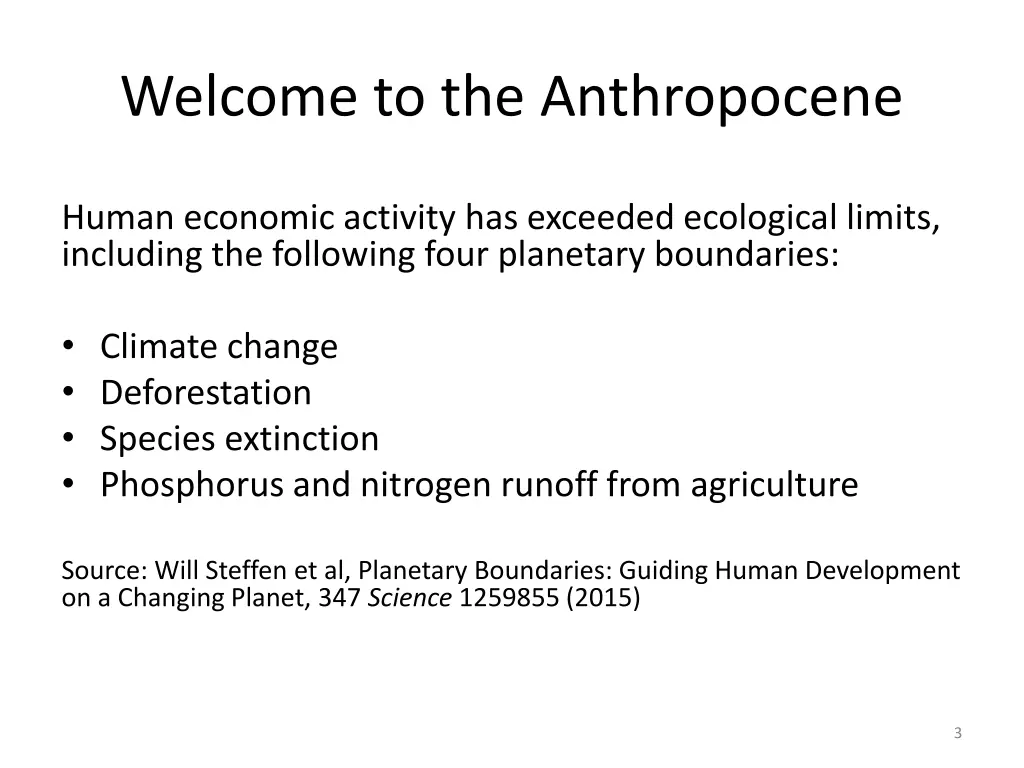 welcome to the anthropocene