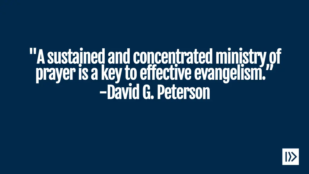 a sustained and concentrated ministry