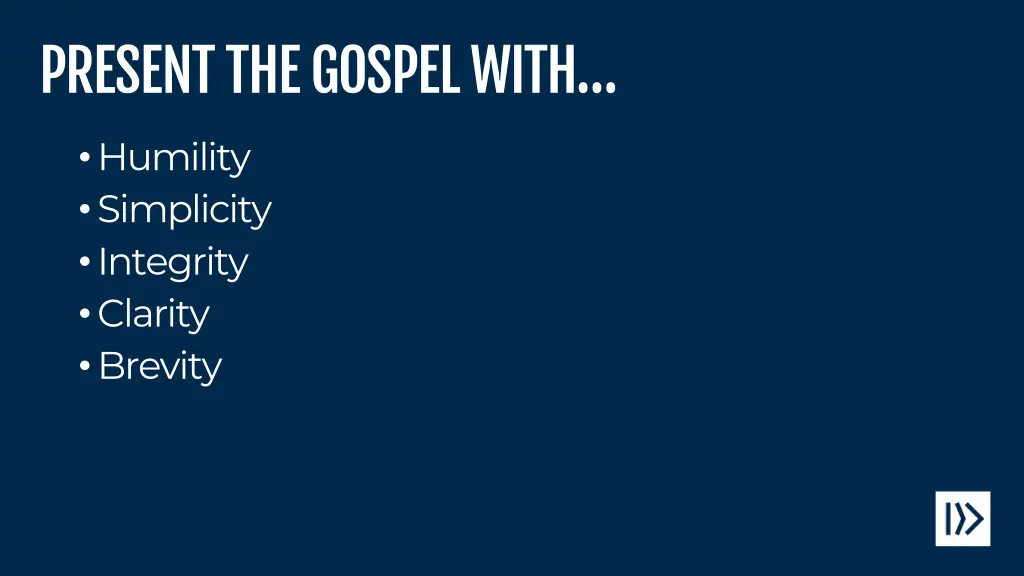 present the gospel with