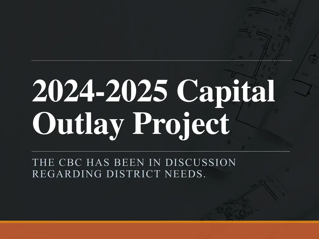 2024 2025 capital outlay project
