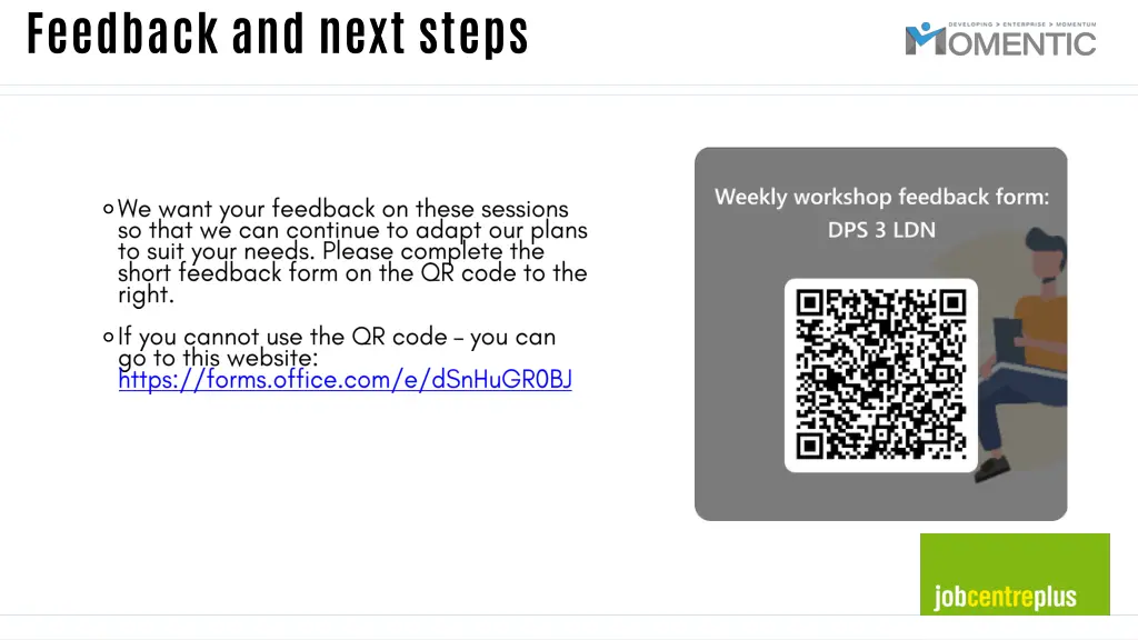 feedback and next steps