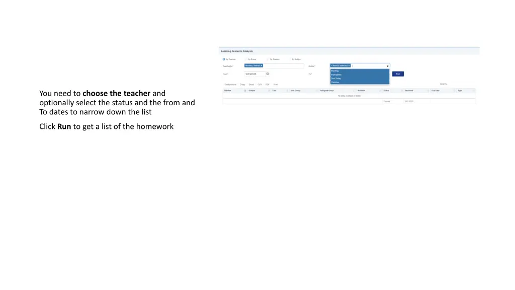 you need to choose the teacher and optionally