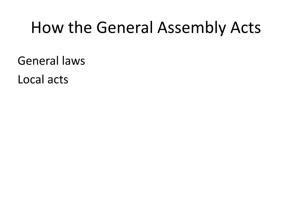 how the general assembly acts 1