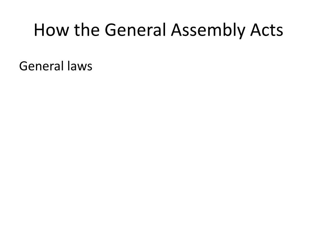 how the general assembly acts