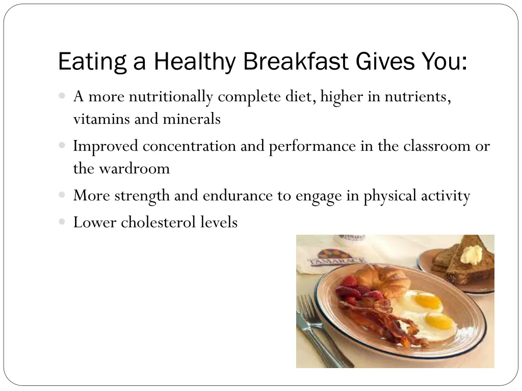 eating a healthy breakfast gives you