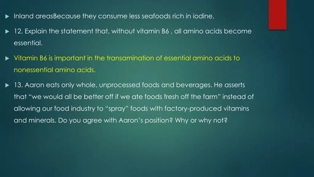 inland areasbecause they consume less seafoods