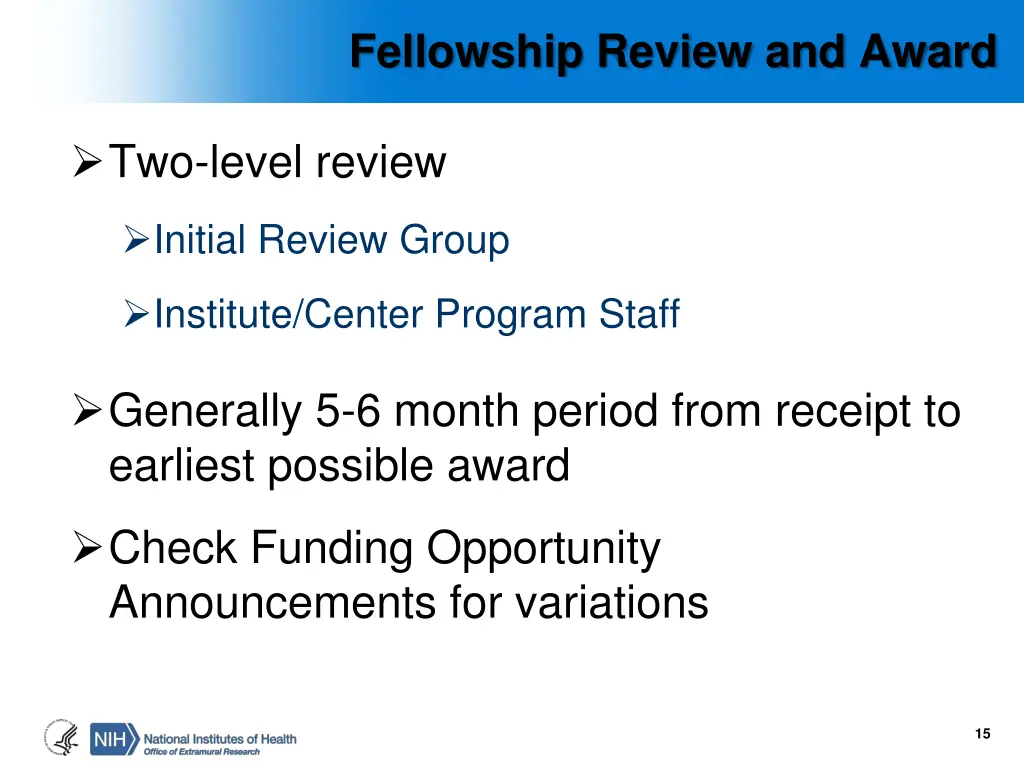 fellowship review and award