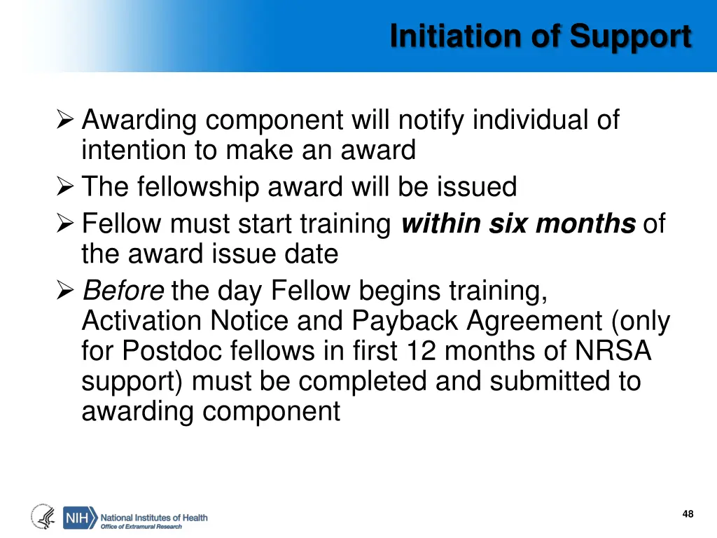 initiation of support
