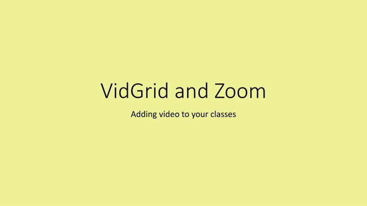 vidgrid and zoom