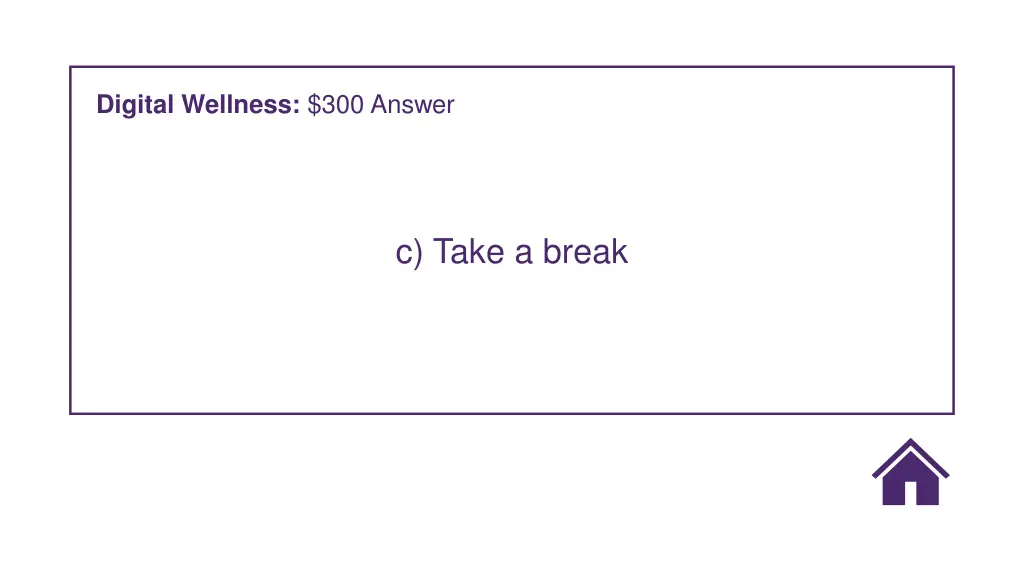 digital wellness 300 answer